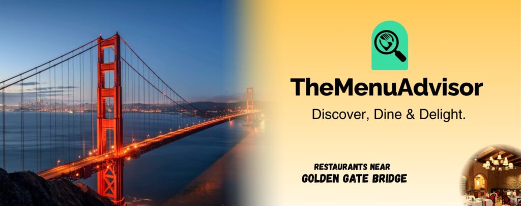 Best Restaurants near Goden Gate Bridge